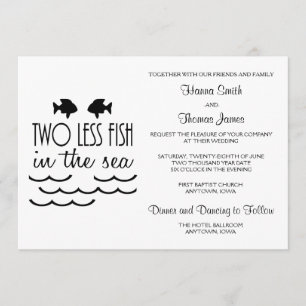 Two Less Fish in the Sea Wedding Invitation