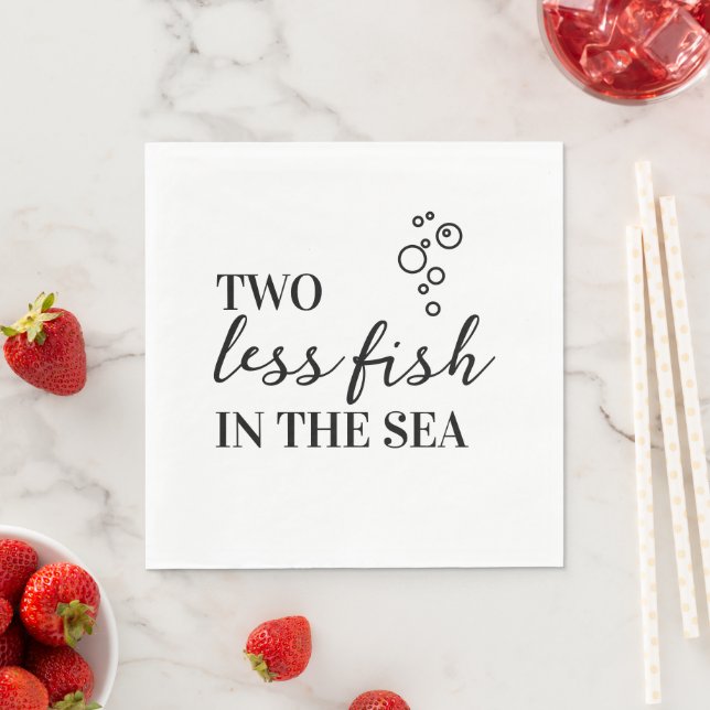 Two Less Fish in The Sea Wedding Napkin (Insitu)