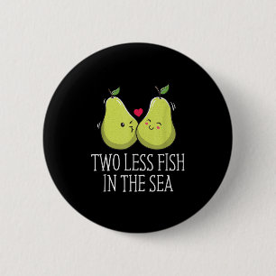 Two Less Fish In The Sea Wedding Pun Bride And Gro 6 Cm Round Badge