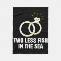 Two Less Fish In The Sea Wedding Pun Bride And Gro