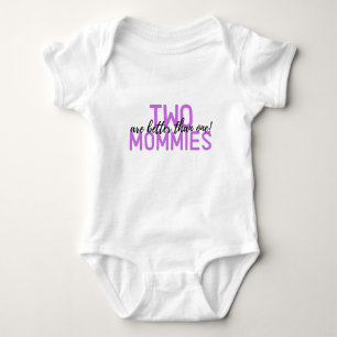 Two Mommies are Better Than One! Baby One-Piece Baby Bodysuit