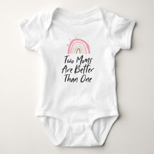 Two Moms are Better Than One Rainbow Baby Bodysuit
