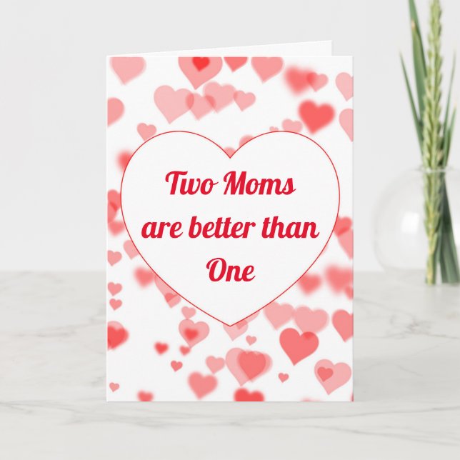Two Moms Mother's Day Card (Front)