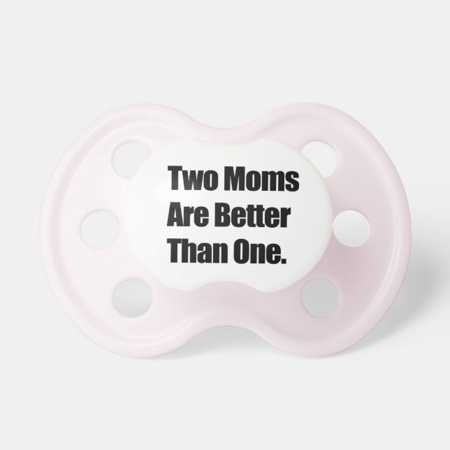 Two Moms Pacifier (Front)