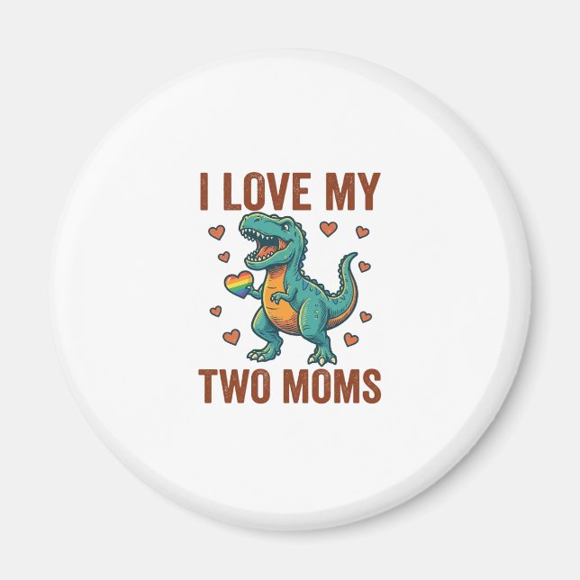 Two Moms Pride Dinosaur Vector T-Shirt Design_1 Magnet (Front)