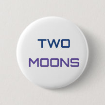 TWO MOONS Standard Button