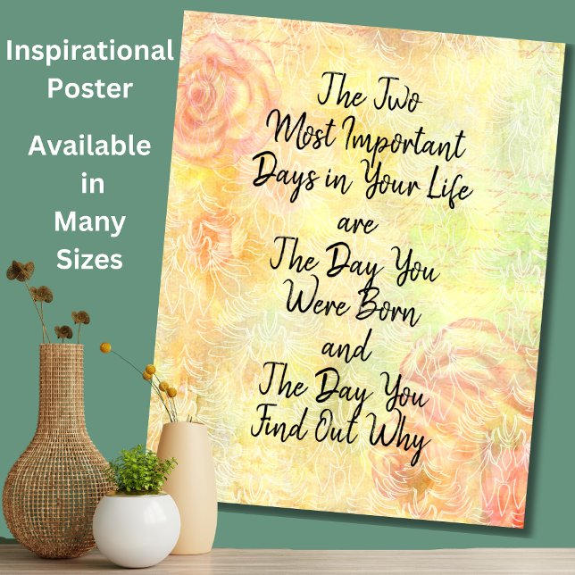Two Most Important Days in Your Life  Motivational Poster (Creator Uploaded)