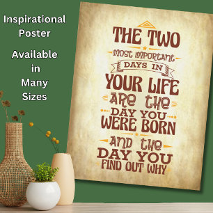 Two Most Important Days of Your Life Motivational Poster