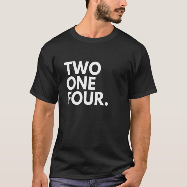 TWO ONE FOUR Area Code 214 Dallas TX Texas USA T-Shirt (Front)
