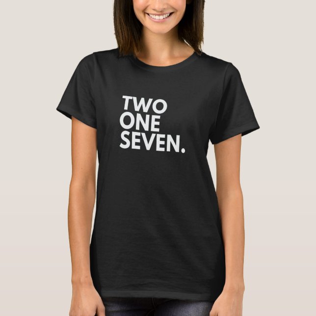 TWO ONE SEVEN Area Code 217 Springfield IL Illinoi T-Shirt (Front)