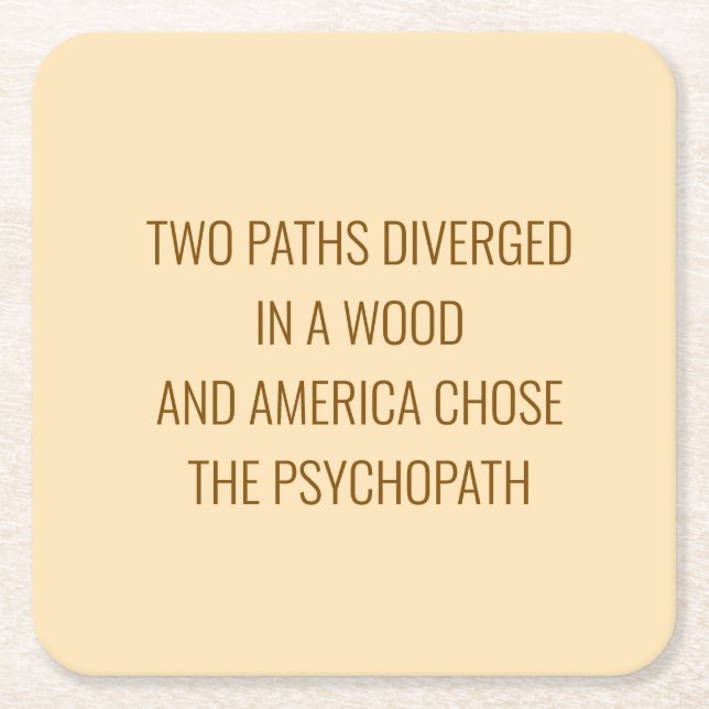 TWO PATHS DIVERGED IN THE WOODS SQUARE PAPER COASTER (Front)