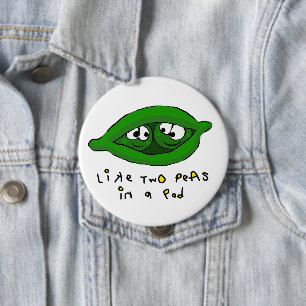 Two Peas In A Pod Badge