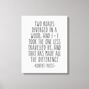 Two Roads Diverged In A Wood, Robert Frost Canvas Print