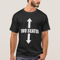 TWO SEATER T-Shirt