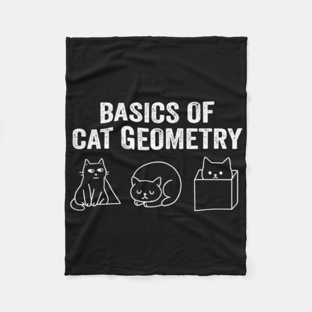 Two Sided Basics Of Cat Geometry Funny Math Teache Fleece Blanket (Front)