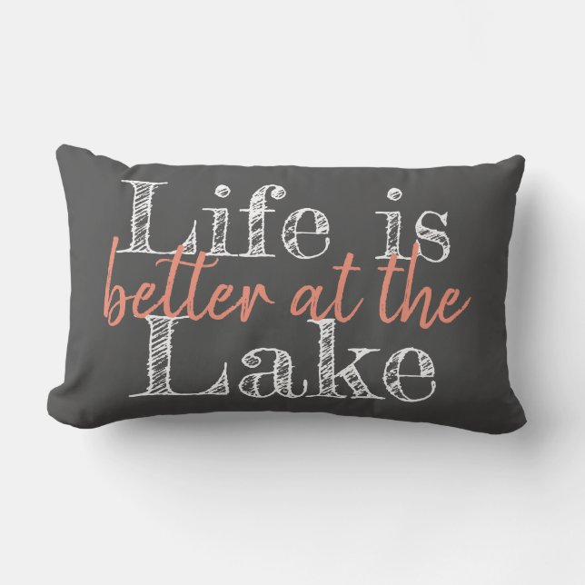 two-sided unique LIFE IS BETTER AT THE LAKE | Lumbar Cushion (Front)