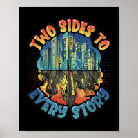 Two Sides To Every Story Environmental Protection