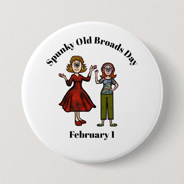 Two Spunky Old Broads Button (Front)