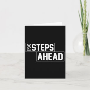 Two Steps Ahead  Card