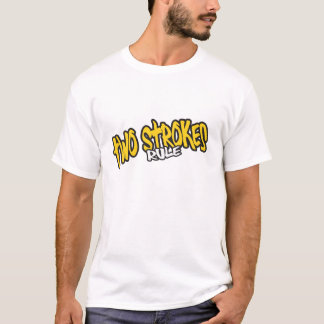 Two Strokes Rule T-Shirt