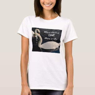 Two Swans on Lake with Love Message T-Shirt