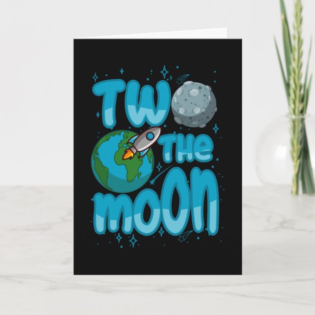TWO THE MOON 2nd Birthday Toddler Space Birthday Card (Front)