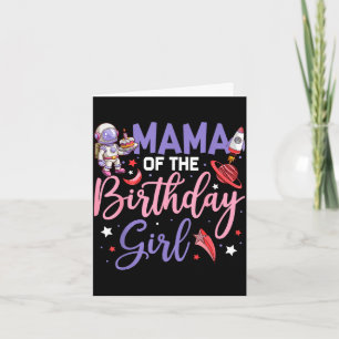 Two the moon mama of the birthday girl astronaut card