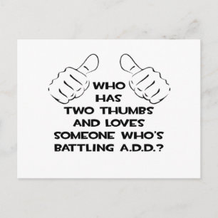 Two Thumbs and Loves Someone .. ADD Postcard