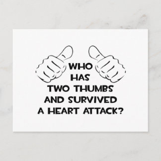 Two Thumbs and Survived a Heart Attack Postcard
