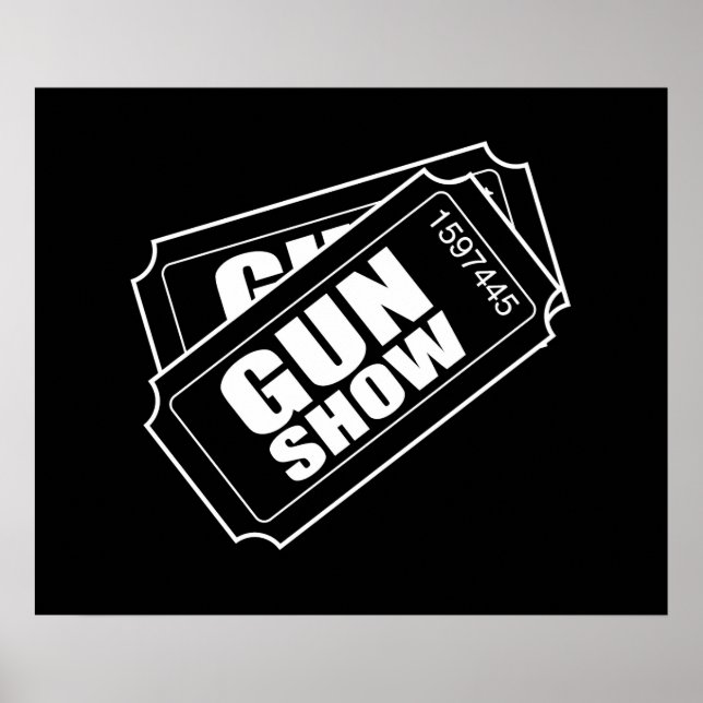 Two Tickets to the Gun Show Poster (Front)