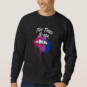 Two Tired Biker Bisexual LGBTQ Bi Pride Pun Biking Sweatshirt