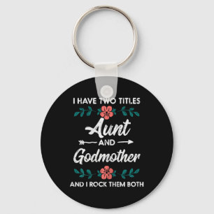 Two Titles Aunt Godmother Mothers Day Aunty Auntie Key Ring