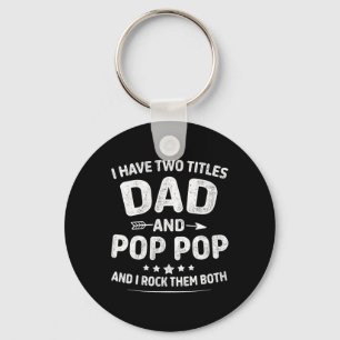 Two Titles Dad Pop Pop Fpr Grandpa Fathers Day Or  Key Ring