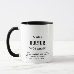 Two Tone A Wise Doctor Once Wrote Funny Novelty Mug