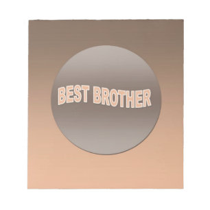 Two Tone Best Brother Notepad