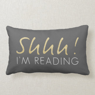 Two Tone Gold Sparkle Shhh! I'm Reading Pillow