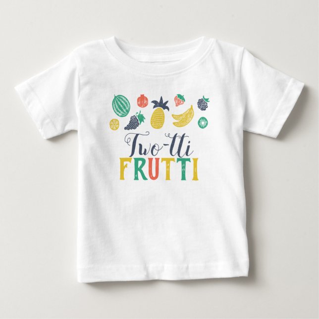 Two-tti Fruiti Second Birthday Shirt (Front)