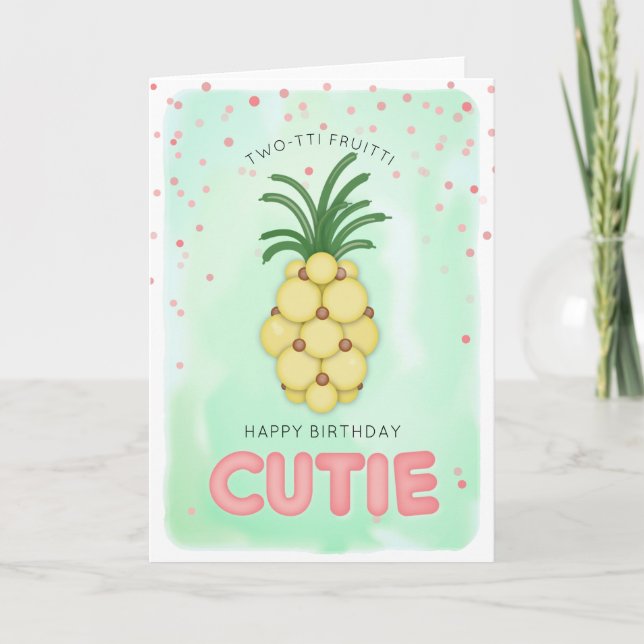 Two-tti Fruitti Pineapple Balloon Birthday Card (Front)