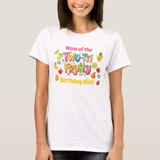 Two-tti Fruity 2nd Birthday Party T-Shirt (Front)
