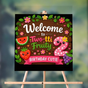 Two-tti Fruity Birthday Welcome Sign
