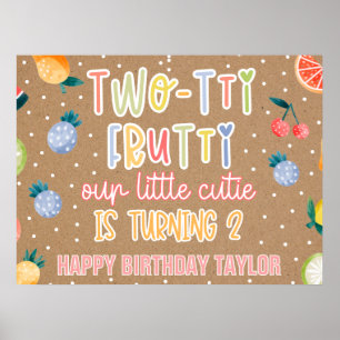 Two-tti Frutti- 2nd Birthday Fruit Themed Poster