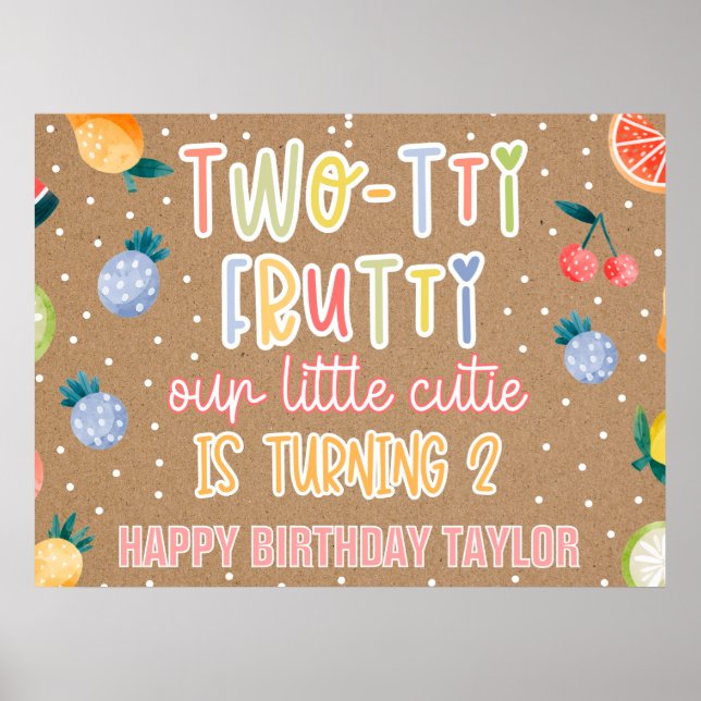 Two-tti Frutti- 2nd Birthday Fruit Themed Poster (Front)
