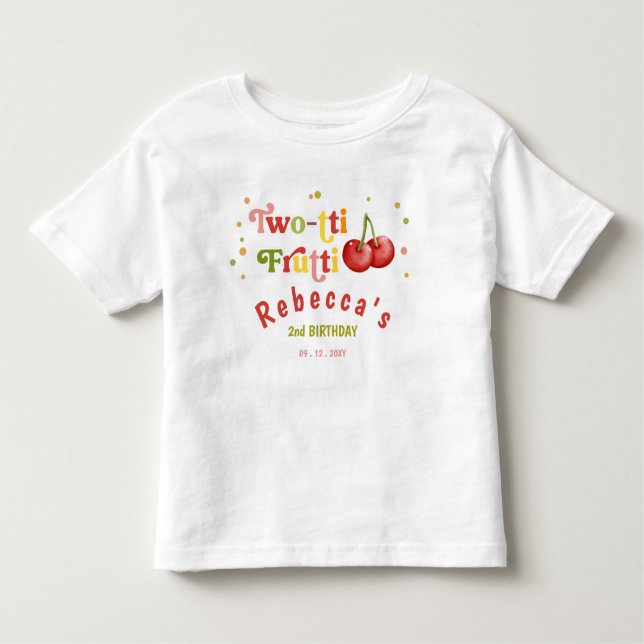 Two-tti Frutti Fruity Fun Second Birthday Party Toddler T-Shirt (Front)
