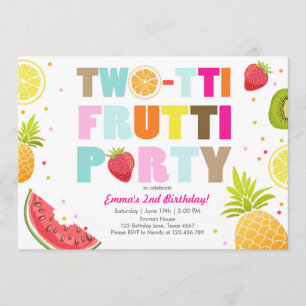 Two-tti frutti party invite Tutti fruity birthday
