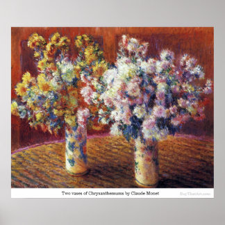 Two vases of Chrysanthemums by Claude Monet Poster
