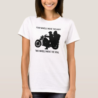 Two Wheels Move The Soul T-Shirt