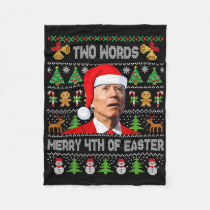Two Words Merry 4th Of Easter Joe Biden Christmas Fleece Blanket