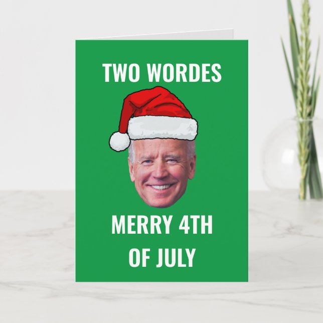Two Words Merry 4th Of July Joe Biden Christmas Holiday Card (Front)