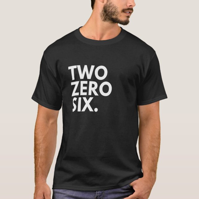 TWO ZERO SIX Area Code 206 Seattle WA Washington U T-Shirt (Front)