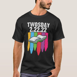 Twosday 2/22/2022 Funny School Teacher February 20 T-Shirt